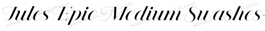 Jules Epic Medium Swashes字体转换